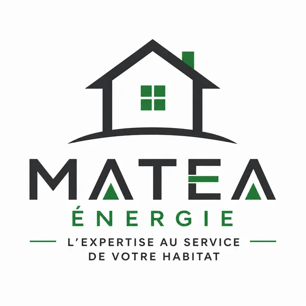 MATEA ÉNERGIE — L'expertise au service de votre habitat